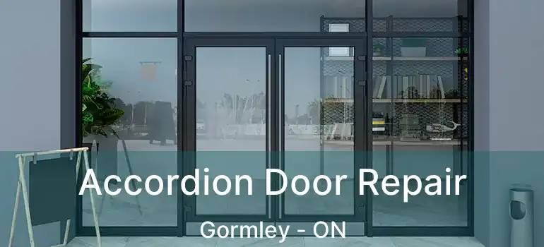  Accordion Door Repair Gormley - ON