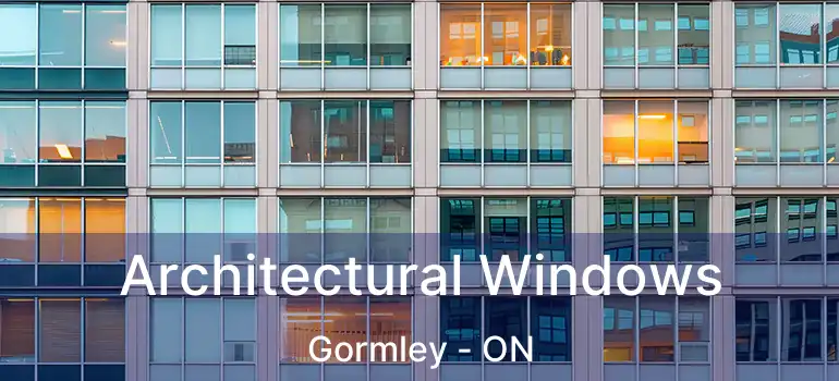  Architectural Windows Gormley - ON