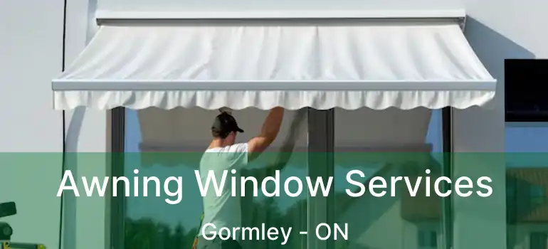  Awning Window Services Gormley - ON