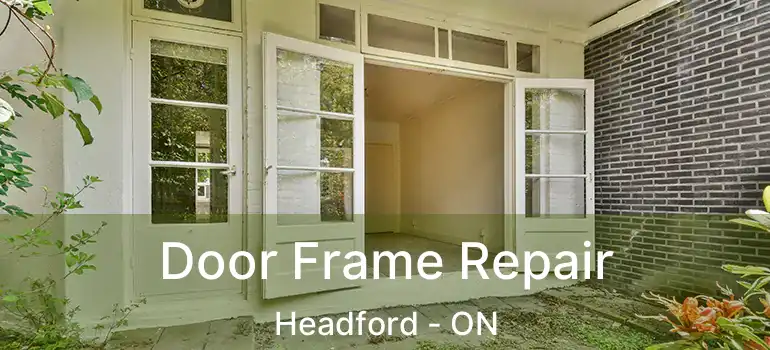  Door Frame Repair Headford - ON