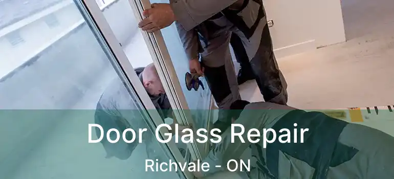  Door Glass Repair Richvale - ON
