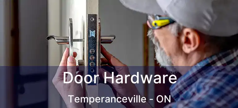  Door Hardware Temperanceville - ON
