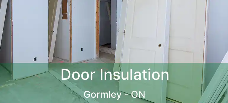  Door Insulation Gormley - ON