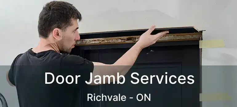  Door Jamb Services Richvale - ON