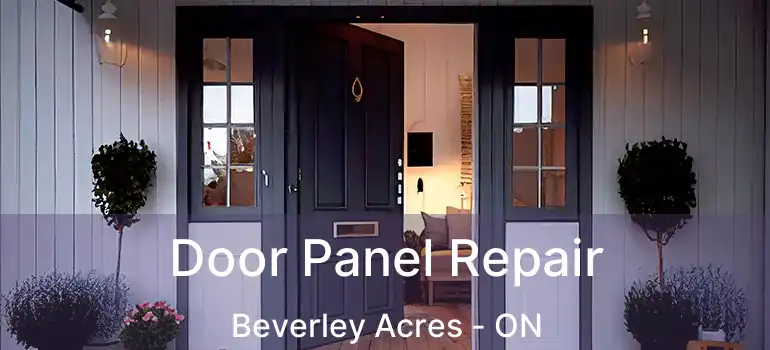  Door Panel Repair Beverley Acres - ON