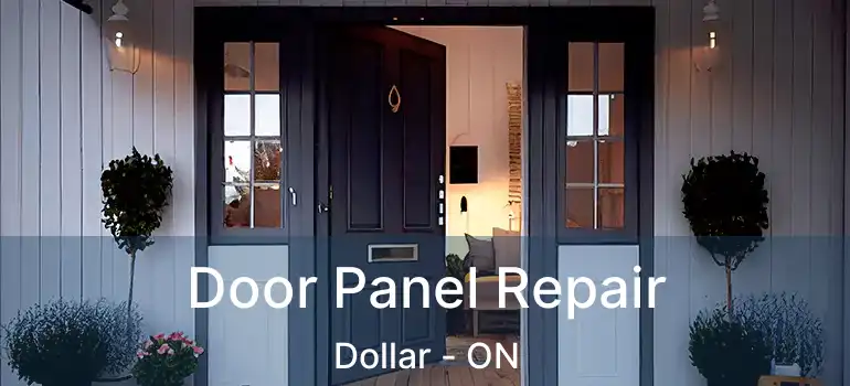  Door Panel Repair Dollar - ON