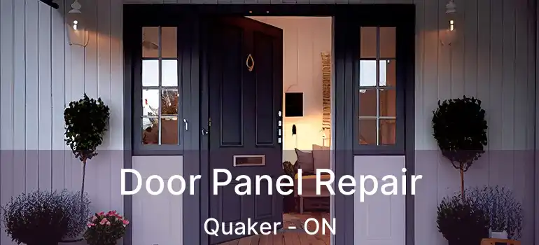  Door Panel Repair Quaker - ON