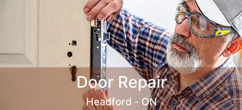  Door Repair Headford - ON