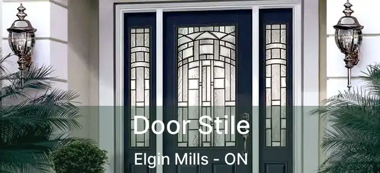  Door Stile Elgin Mills - ON