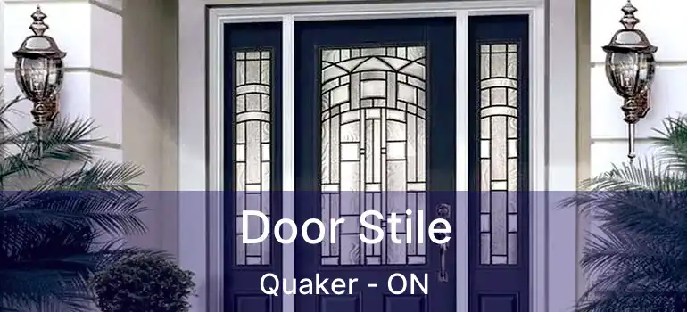  Door Stile Quaker - ON