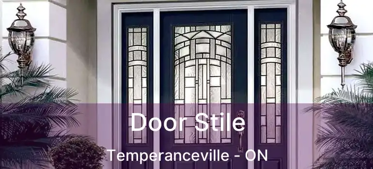  Door Stile Temperanceville - ON