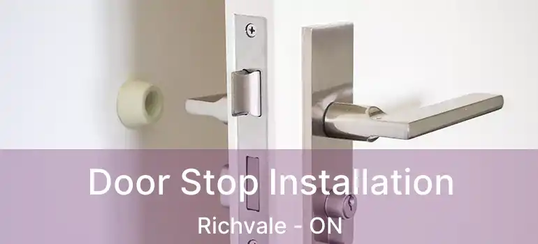  Door Stop Installation Richvale - ON