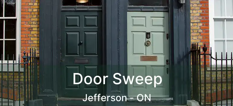  Door Sweep Jefferson - ON