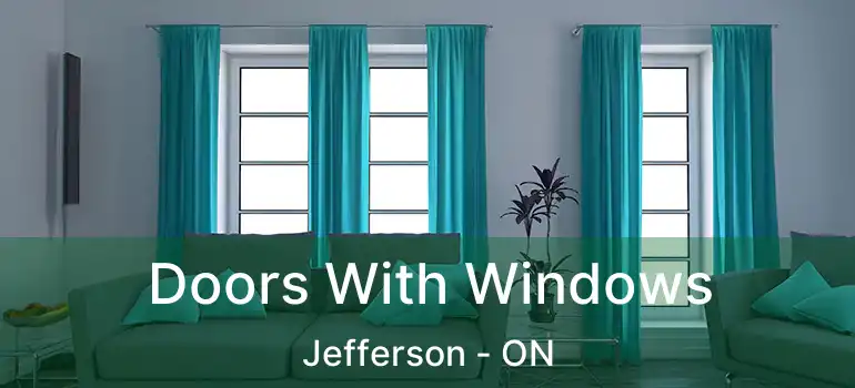 Doors With Windows Jefferson - ON