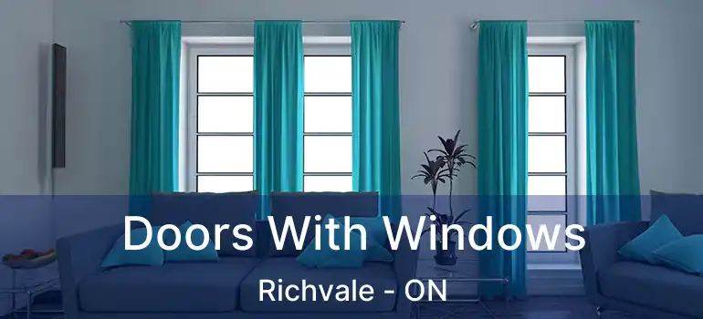  Doors With Windows Richvale - ON