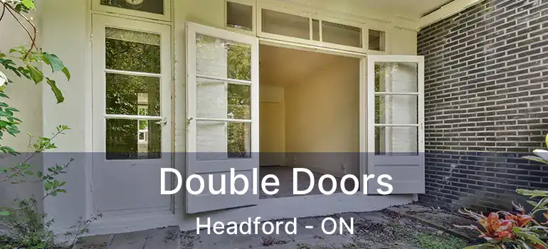  Double Doors Headford - ON