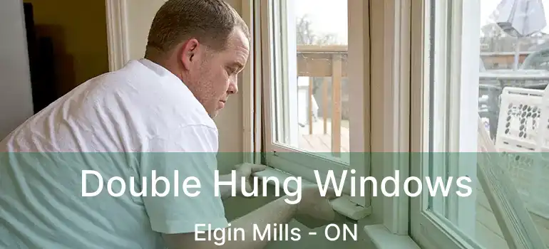  Double Hung Windows Elgin Mills - ON