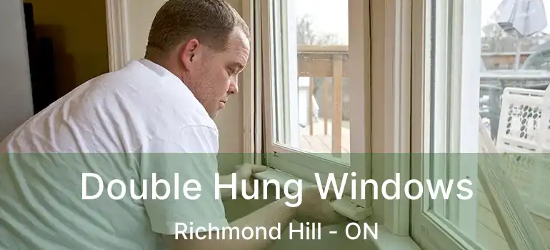  Double Hung Windows Richmond Hill - ON