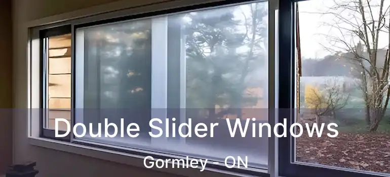  Double Slider Windows Gormley - ON