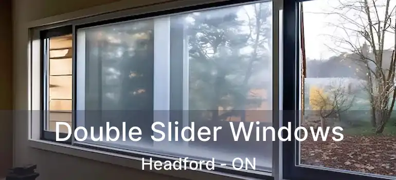  Double Slider Windows Headford - ON
