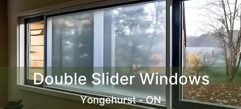  Double Slider Windows Yongehurst - ON