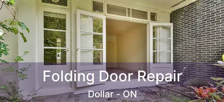  Folding Door Repair Dollar - ON