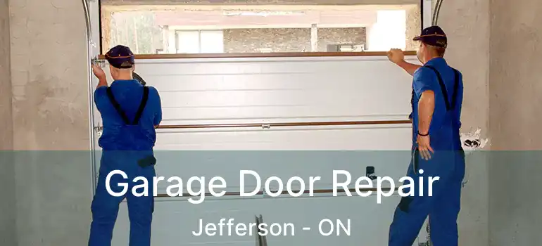  Garage Door Repair Jefferson - ON