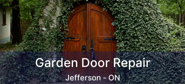  Garden Door Repair Jefferson - ON