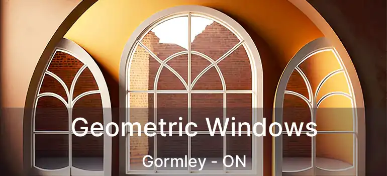  Geometric Windows Gormley - ON