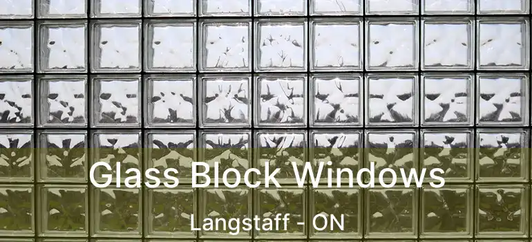  Glass Block Windows Langstaff - ON