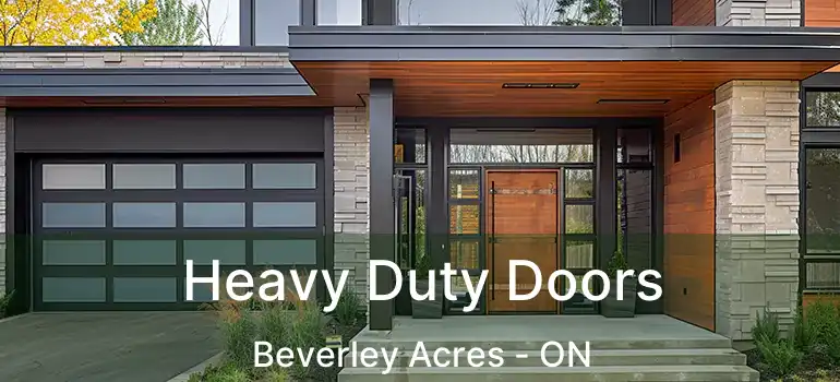  Heavy Duty Doors Beverley Acres - ON