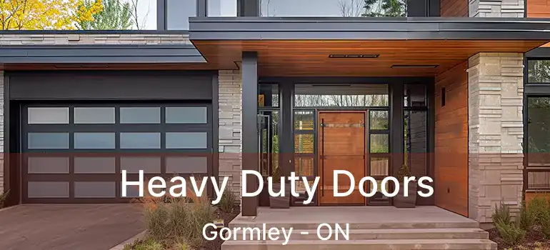  Heavy Duty Doors Gormley - ON