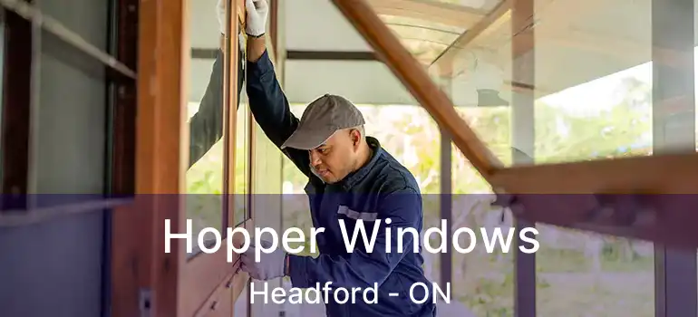  Hopper Windows Headford - ON