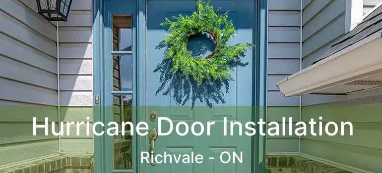  Hurricane Door Installation Richvale - ON