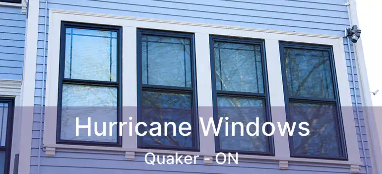  Hurricane Windows Quaker - ON
