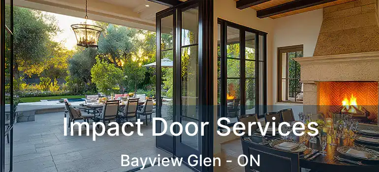 Impact Door Services Bayview Glen - ON