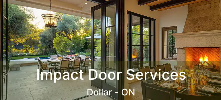  Impact Door Services Dollar - ON