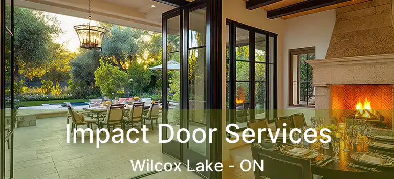  Impact Door Services Wilcox Lake - ON