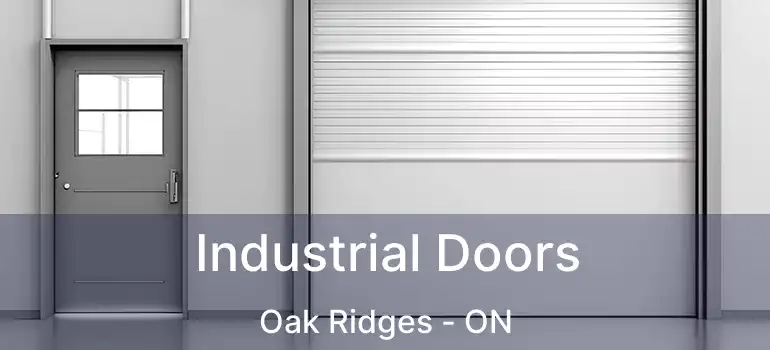  Industrial Doors Oak Ridges - ON