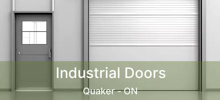  Industrial Doors Quaker - ON