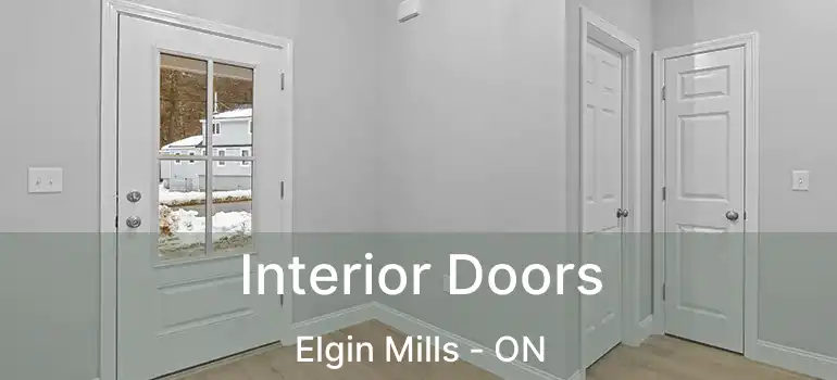  Interior Doors Elgin Mills - ON