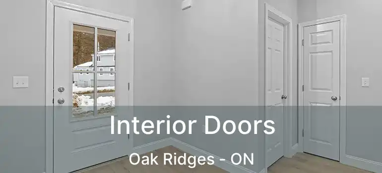  Interior Doors Oak Ridges - ON