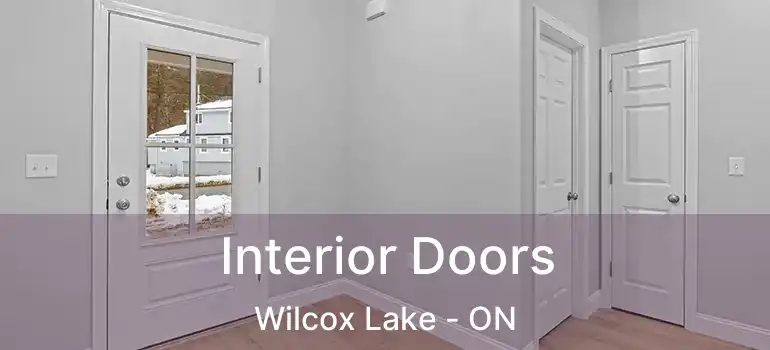  Interior Doors Wilcox Lake - ON