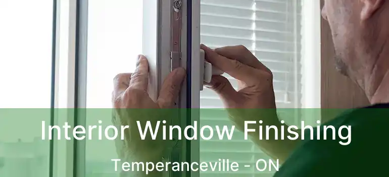  Interior Window Finishing Temperanceville - ON