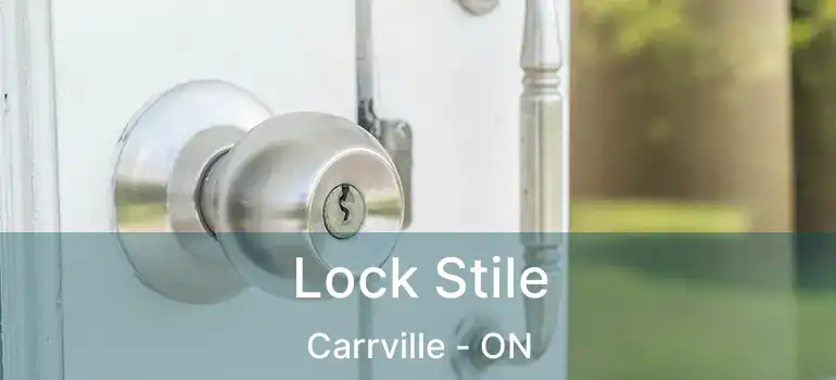  Lock Stile Carrville - ON
