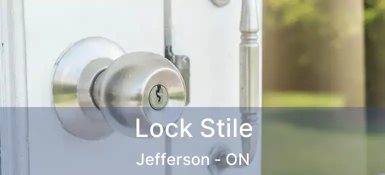  Lock Stile Jefferson - ON