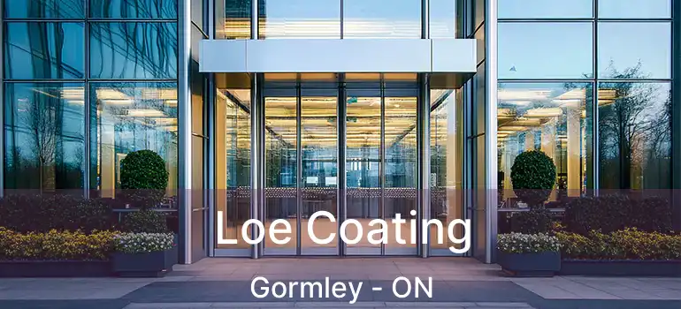  Loe Coating Gormley - ON