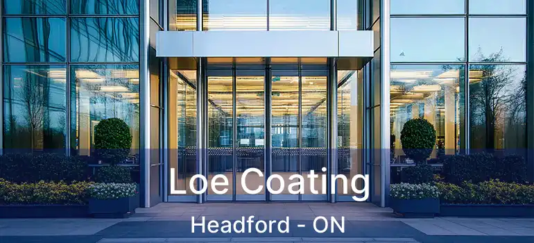  Loe Coating Headford - ON