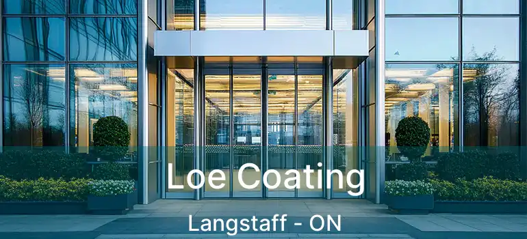  Loe Coating Langstaff - ON