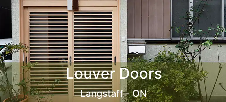  Louver Doors Langstaff - ON